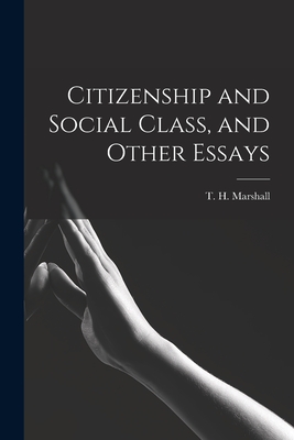 Seller image for Citizenship and Social Class, and Other Essays (Paperback or Softback) for sale by BargainBookStores