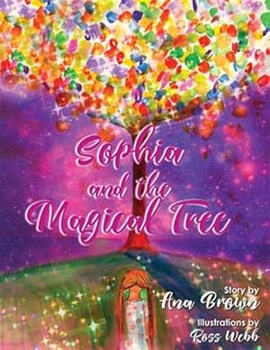 Imagen del vendedor de Sophia and the Magical Tree a la venta por GreatBookPrices