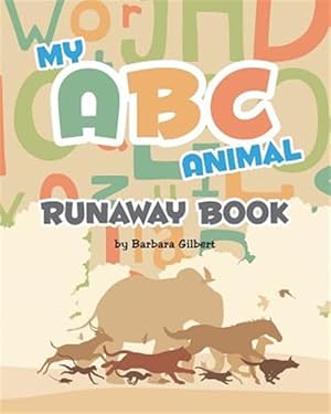 Image du vendeur pour My ABC Animal Runaway Book mis en vente par GreatBookPrices