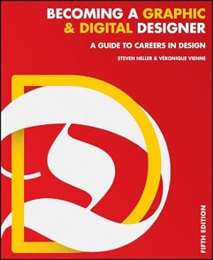 Image du vendeur pour Becoming a Graphic and Digital Designer: A Guide to Careers in Design (Paperback or Softback) mis en vente par BargainBookStores
