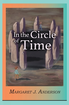 Image du vendeur pour In the Circle of Time (Paperback or Softback) mis en vente par BargainBookStores