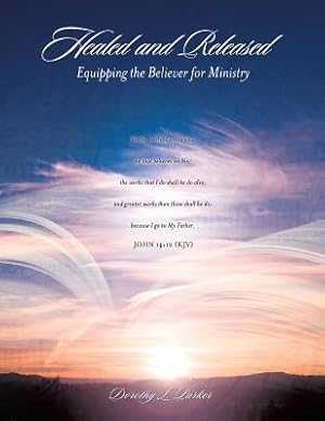 Seller image for Healed and Released (Paperback or Softback) for sale by BargainBookStores