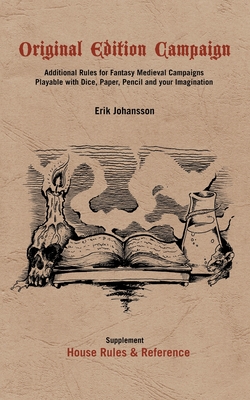 Image du vendeur pour Original Edition Campaign: Additional Rules for Fantasy Medieval Campaigns (Paperback or Softback) mis en vente par BargainBookStores
