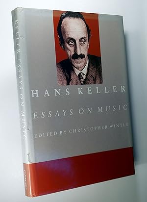 Hans Keller: Essays on Music