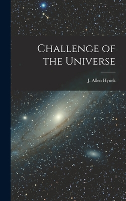 Immagine del venditore per Challenge of the Universe (Hardback or Cased Book) venduto da BargainBookStores