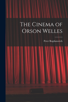 Seller image for The Cinema of Orson Welles (Paperback or Softback) for sale by BargainBookStores