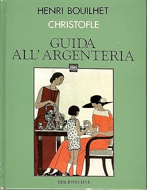 Seller image for Guida all'argenteria for sale by Librora