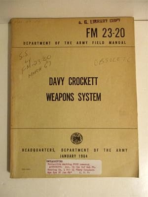 FM 23-20. Davy Crockett Weapons System.