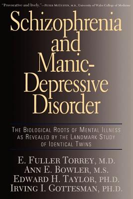 Seller image for Schizophrenia and Manic-Depressive Disorder: The Biological Roots of Mental Illness as Revealed by the Landmark Study of Identical Twins (Paperback or Softback) for sale by BargainBookStores