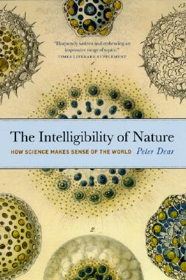 Image du vendeur pour The Intelligibility of Nature: How Science Makes Sense of the World (Paperback or Softback) mis en vente par BargainBookStores