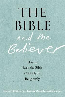 Seller image for The Bible and the Believer: How to Read the Bible Critically and Religiously (Paperback or Softback) for sale by BargainBookStores