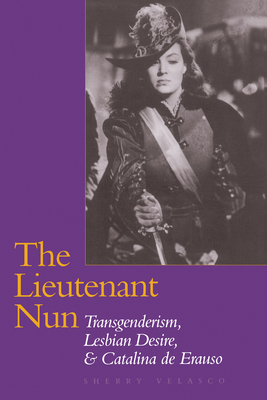 Seller image for The Lieutenant Nun: Transgenderism, Lesbian Desire, and Catalina de Erauso (Paperback or Softback) for sale by BargainBookStores