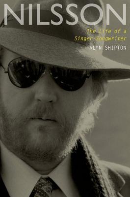 Seller image for Nilsson: The Life of a Singer-Songwriter (Hardback or Cased Book) for sale by BargainBookStores