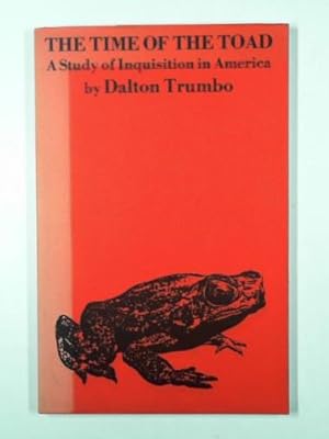 Immagine del venditore per The time of the toad: a study of inquisition in America venduto da Cotswold Internet Books