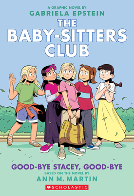 Immagine del venditore per Good-Bye Stacey, Good-Bye: A Graphic Novel (the Baby-Sitters Club #11) (Adapted Edition) (Paperback or Softback) venduto da BargainBookStores