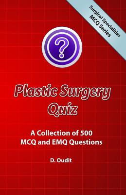 Seller image for Plastic Surgery Quiz: A Collection of 500 MCQ and EMQ Questions (Paperback or Softback) for sale by BargainBookStores
