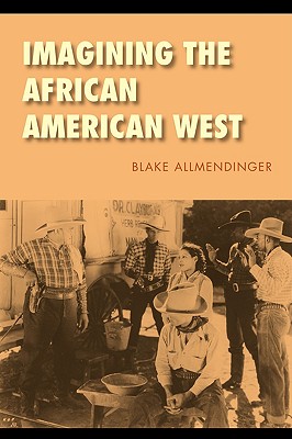 Immagine del venditore per Imagining the African American West (Paperback or Softback) venduto da BargainBookStores