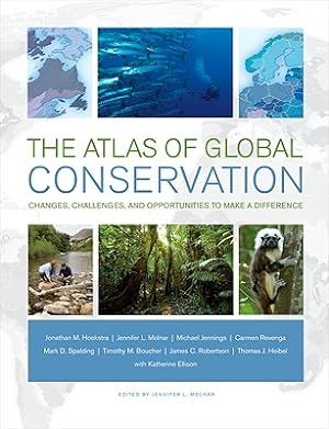 Seller image for The Atlas of Global Conservation: Changes, Challenges, and Opportunities to Make a Difference (Hardback or Cased Book) for sale by BargainBookStores
