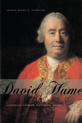 Image du vendeur pour David Hume: Historical Thinker, Historical Writer (Paperback or Softback) mis en vente par BargainBookStores