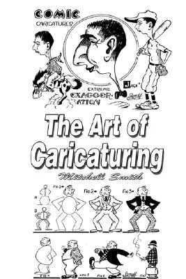 Image du vendeur pour The Art of Caricaturing: Making Comics (Paperback or Softback) mis en vente par BargainBookStores