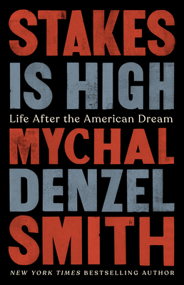 Seller image for Stakes Is High: Life After the American Dream (Paperback or Softback) for sale by BargainBookStores
