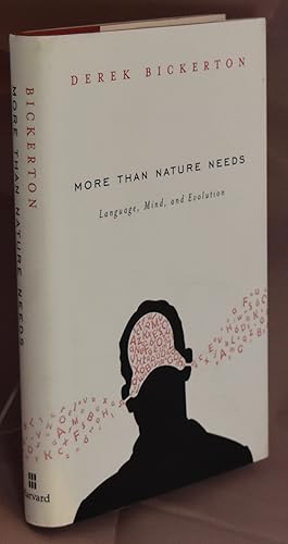 More Than Nature Needs: Language, Mind, and Evolution