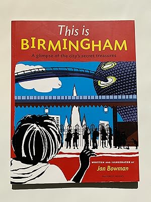 This is Birmingham. A glimpse of the city's secret treasures.
