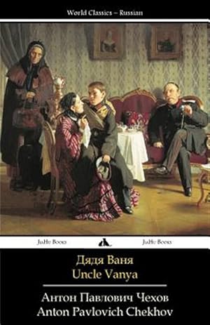 Bild des Verkufers fr Uncle Vanya: Dyadya Vanya -Language: russian zum Verkauf von GreatBookPrices