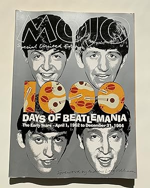 Seller image for 1000 Days of Beatlemania. Mojo Special Limited Edition. for sale by Peter Scott