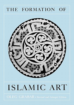 Imagen del vendedor de The Formation of Islamic Art (Paperback or Softback) a la venta por BargainBookStores