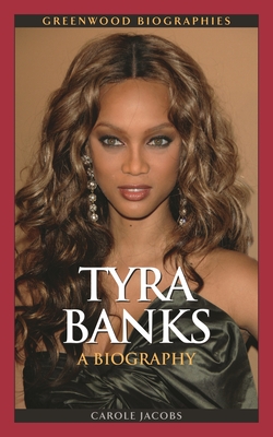 Seller image for Tyra Banks: A Biography (Hardback or Cased Book) for sale by BargainBookStores