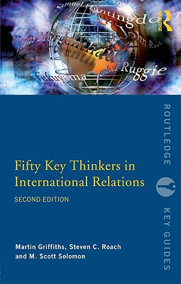 Immagine del venditore per Fifty Key Thinkers in International Relations (Paperback or Softback) venduto da BargainBookStores