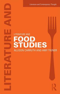 Bild des Verkufers fr Literature and Food Studies (Paperback or Softback) zum Verkauf von BargainBookStores