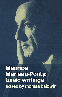Immagine del venditore per Maurice Merleau-Ponty: Basic Writings (Paperback or Softback) venduto da BargainBookStores