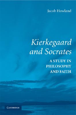 Seller image for Kierkegaard and Socrates (Paperback or Softback) for sale by BargainBookStores