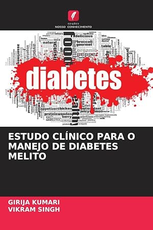 Bild des Verkufers fr ESTUDO CLNICO PARA O MANEJO DE DIABETES MELITO zum Verkauf von moluna