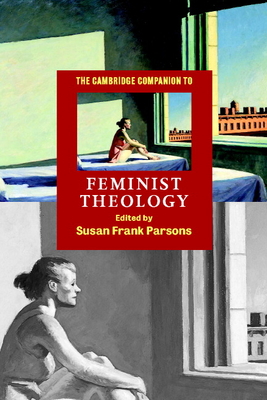 Bild des Verkufers fr The Cambridge Companion to Feminist Theology (Paperback or Softback) zum Verkauf von BargainBookStores