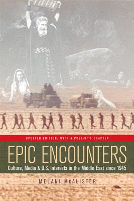 Seller image for Epic Encounters, 6: Culture, Media, and U.S. Interests in the Middle East Since1945 (Paperback or Softback) for sale by BargainBookStores