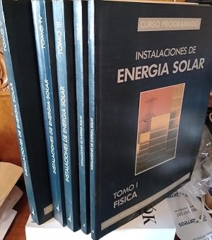 CURSO PROGRAMADO INSTALACIONES DE ENERGÍA SOLAR Tomo I Física + Tomo II Energética Solar (CON SUB...