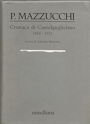 Immagine del venditore per Cronaca di Castelguglielmo (1866-1932) venduto da Librora