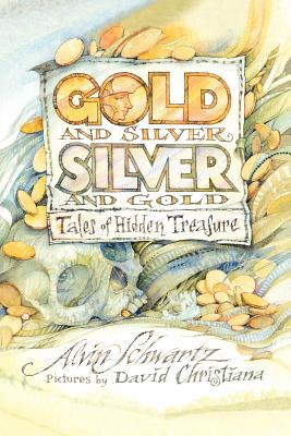 Imagen del vendedor de Gold and Silver, Silver and Gold: Tales of Hidden Treasure (Paperback or Softback) a la venta por BargainBookStores