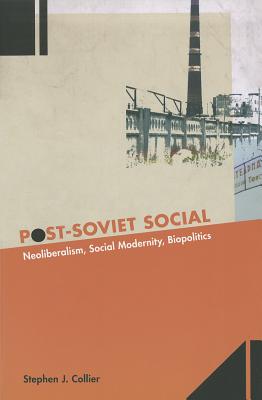 Immagine del venditore per Post-Soviet Social: Neoliberalism, Social Modernity, Biopolitics (Paperback or Softback) venduto da BargainBookStores
