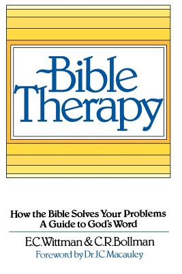 Bild des Verkufers fr Bible Therapy: How the Bible Solves Your Problems: A Guide to God's Word (Paperback or Softback) zum Verkauf von BargainBookStores