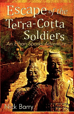 Bild des Verkufers fr Escape of the Terra-Cotta Soldiers: An Ethan Sparks Adventure (Paperback or Softback) zum Verkauf von BargainBookStores