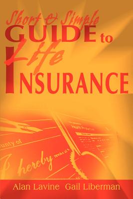 Seller image for Short and Simple Guide to Life Insurance (Paperback or Softback) for sale by BargainBookStores