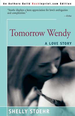 Seller image for Tomorrow Wendy: A Love Story (Paperback or Softback) for sale by BargainBookStores