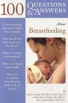Seller image for 100 Questions & Answers about Breastfeeding (Paperback or Softback) for sale by BargainBookStores