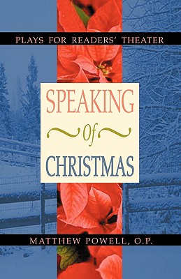 Seller image for Speaking of Christmas: Plays for Readers' Theater (Paperback or Softback) for sale by BargainBookStores