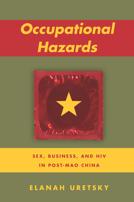 Bild des Verkufers fr Occupational Hazards: Sex, Business, and HIV in Post-Mao China (Paperback or Softback) zum Verkauf von BargainBookStores