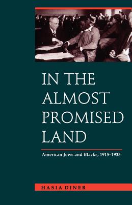 Immagine del venditore per In the Almost Promised Land: American Jews and Blacks, 1915-1935 (Paperback or Softback) venduto da BargainBookStores